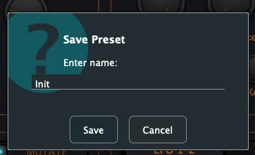 Figure 5. Save Preset dialog. Enter a preset name before saving the user preset.