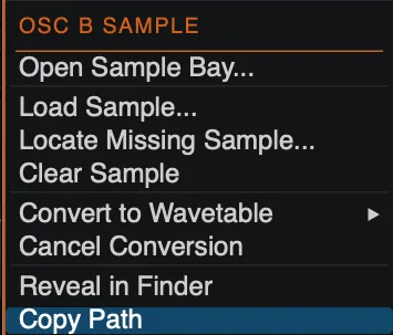 Figure 4. Sample menu for OSC B. Use it to open Sample Bay, load or locate files, clear the slot, convert to wavetable, reveal the file or copy its path.